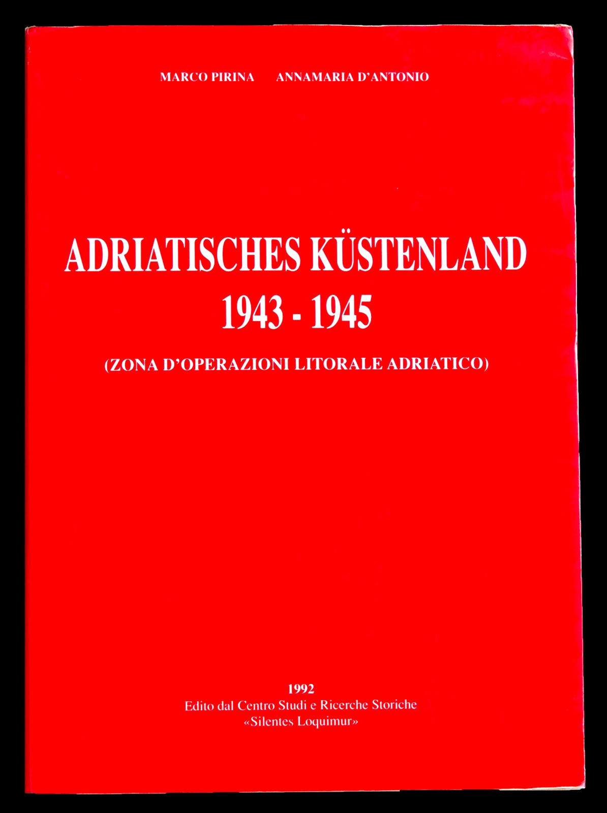 Adriatisches Küstenland 1943 – 1945 (zona d'operazione litorale adriatico)