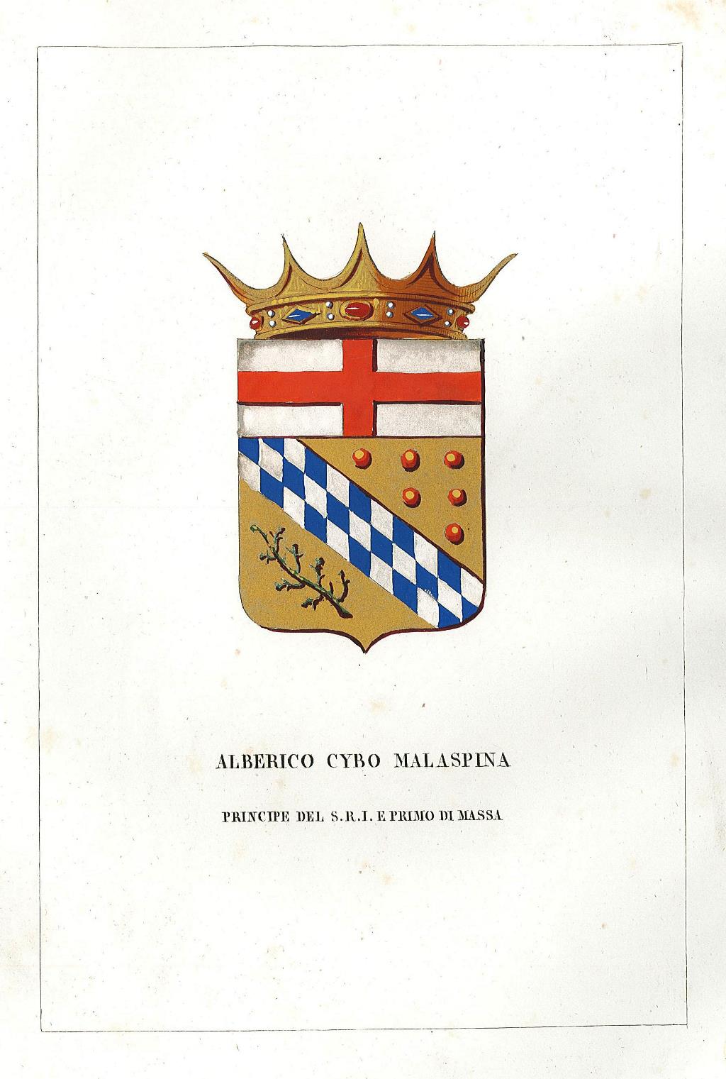 Alberico Cybo Malaspina principe del S. R. I. e primo …