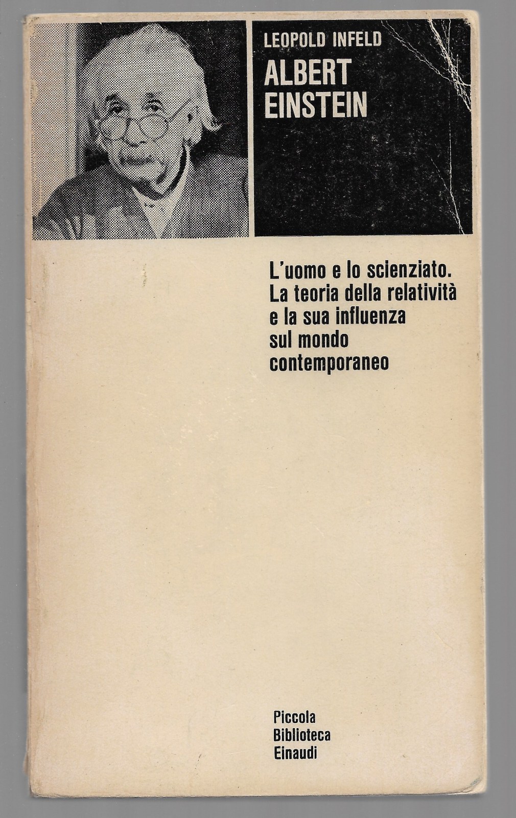 Albert Einstein – L’uomo e lo scienziato. La teoria sulla …