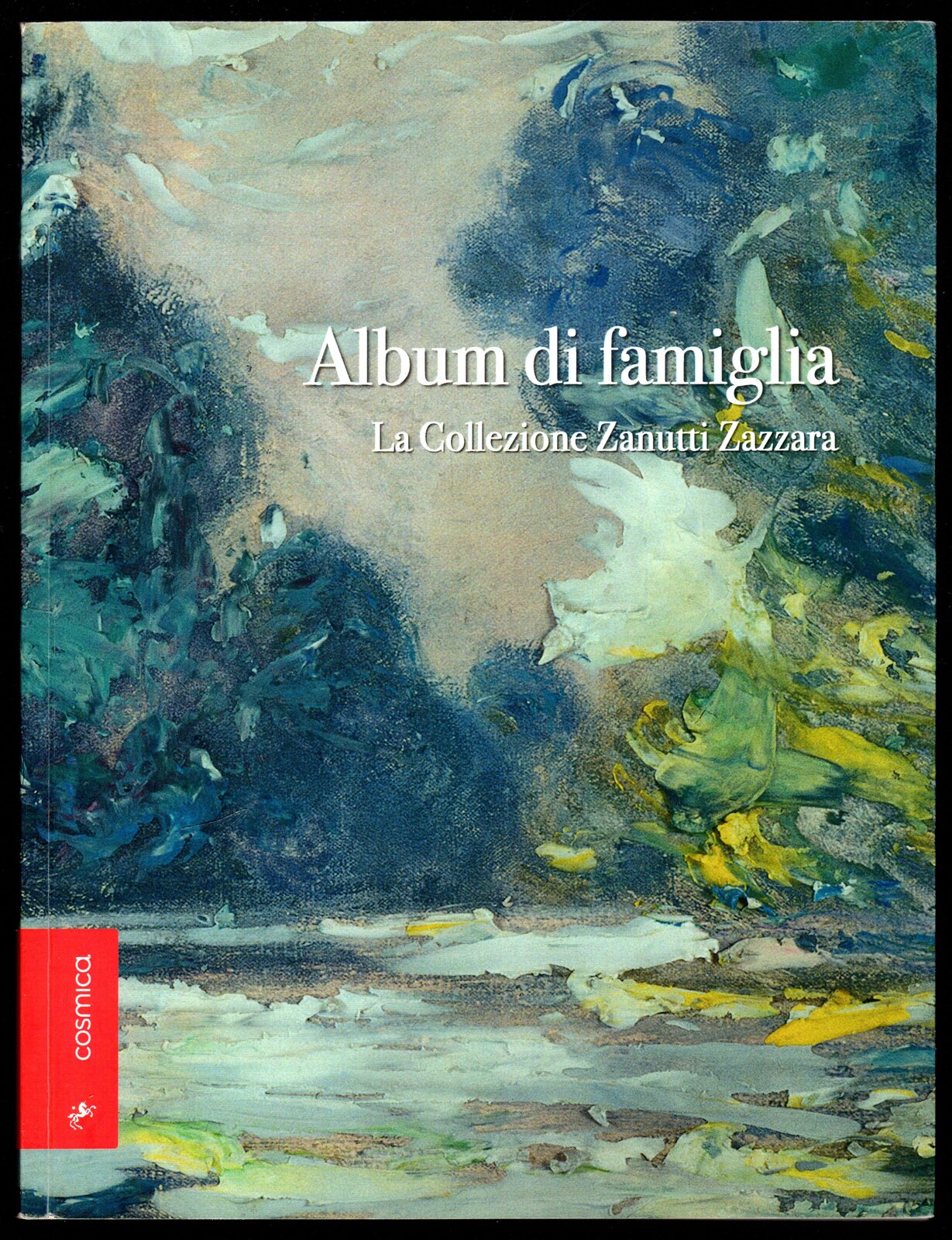 Album di famiglia. La Collezione Zanutti Zazzara