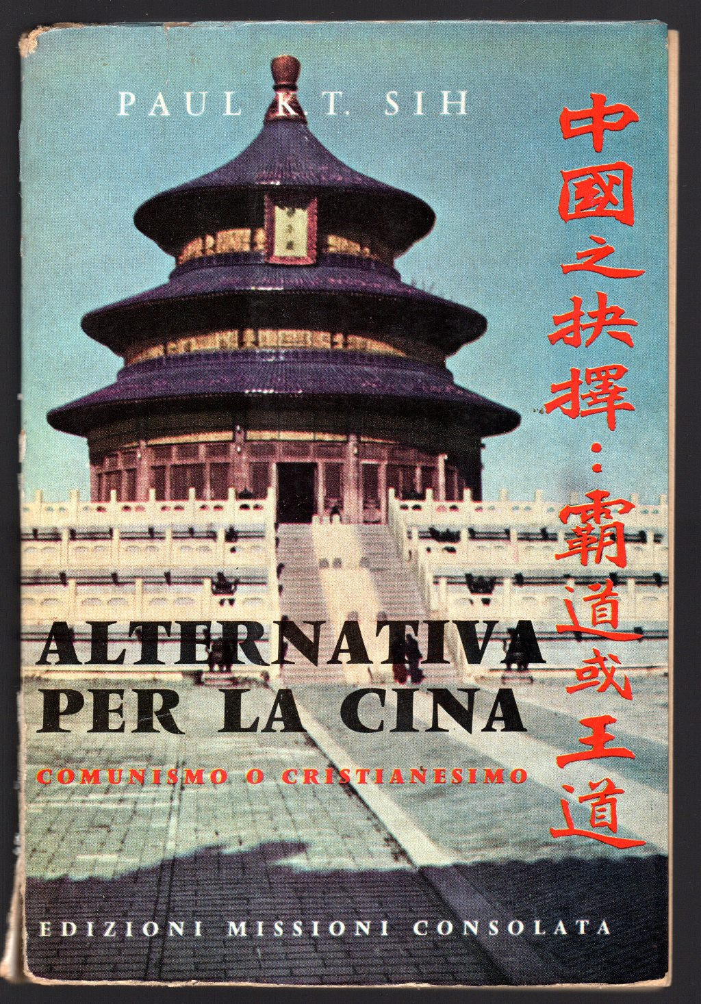 Alternativa per la Cina. Comunismo e cristianesimo