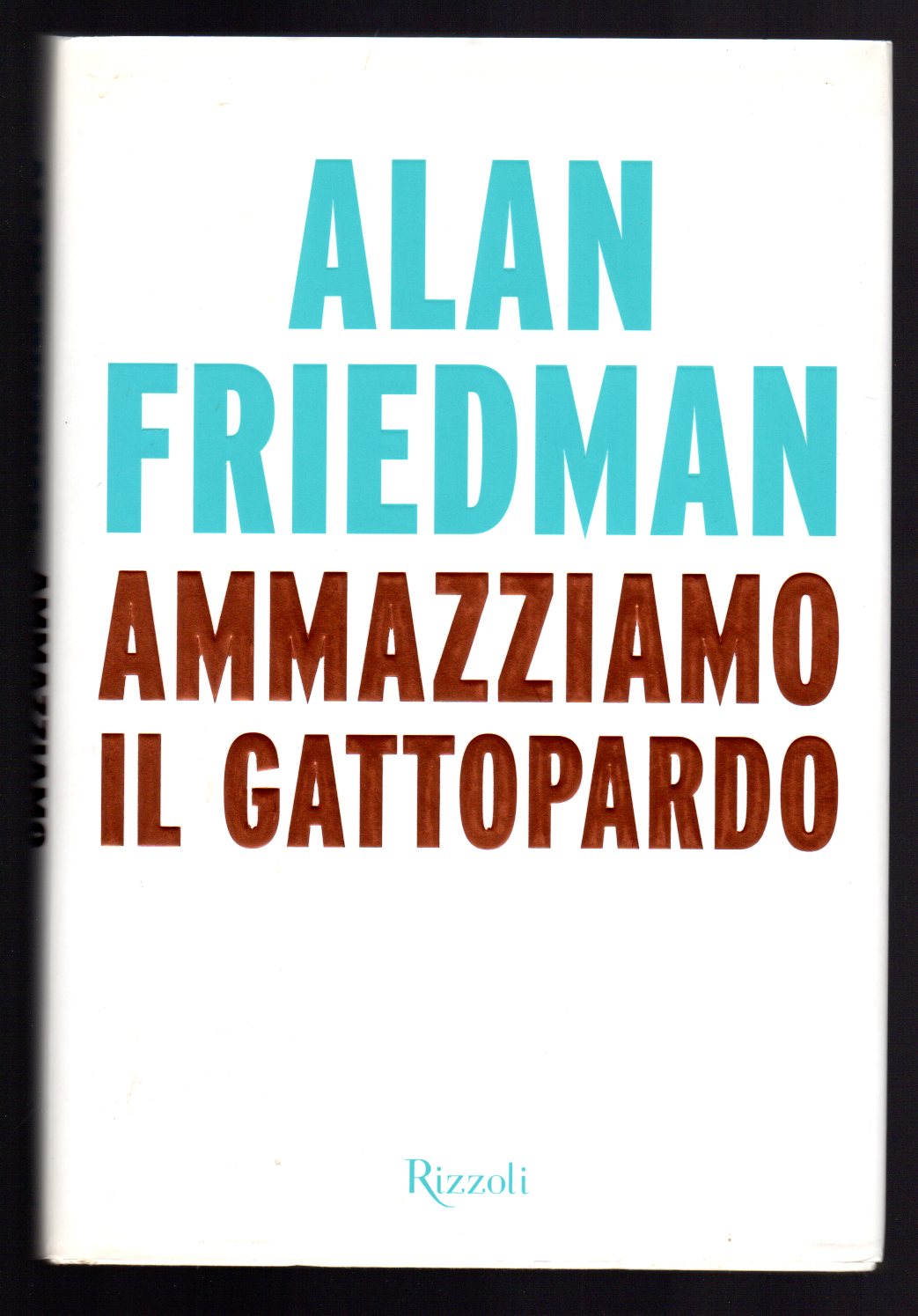 Ammazziamo il gattopardo