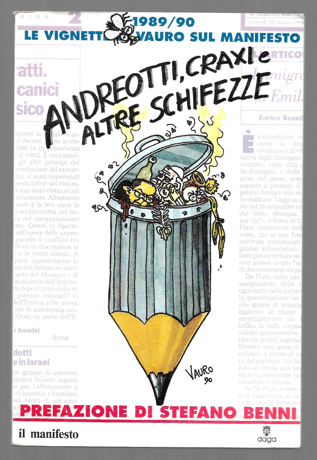 Andreotti, Craxi e altre schifezze