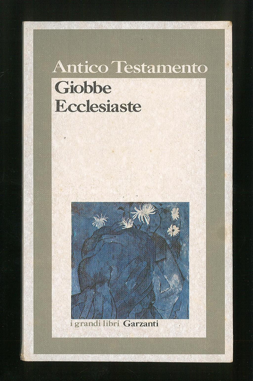 Antico testamento - Giobbe Ecclesiaste