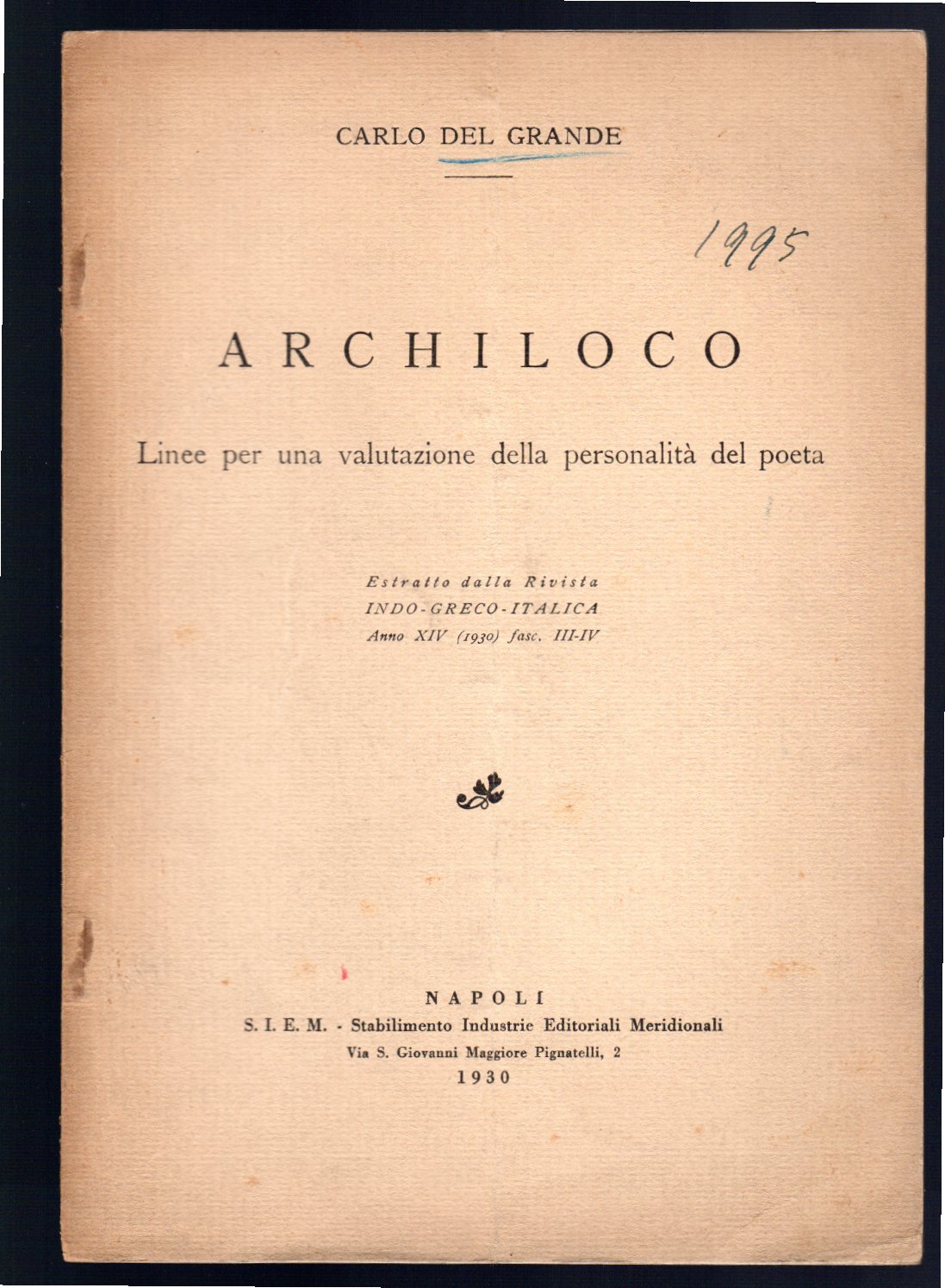Archiloco linee per una valutazione della personalità del poeta