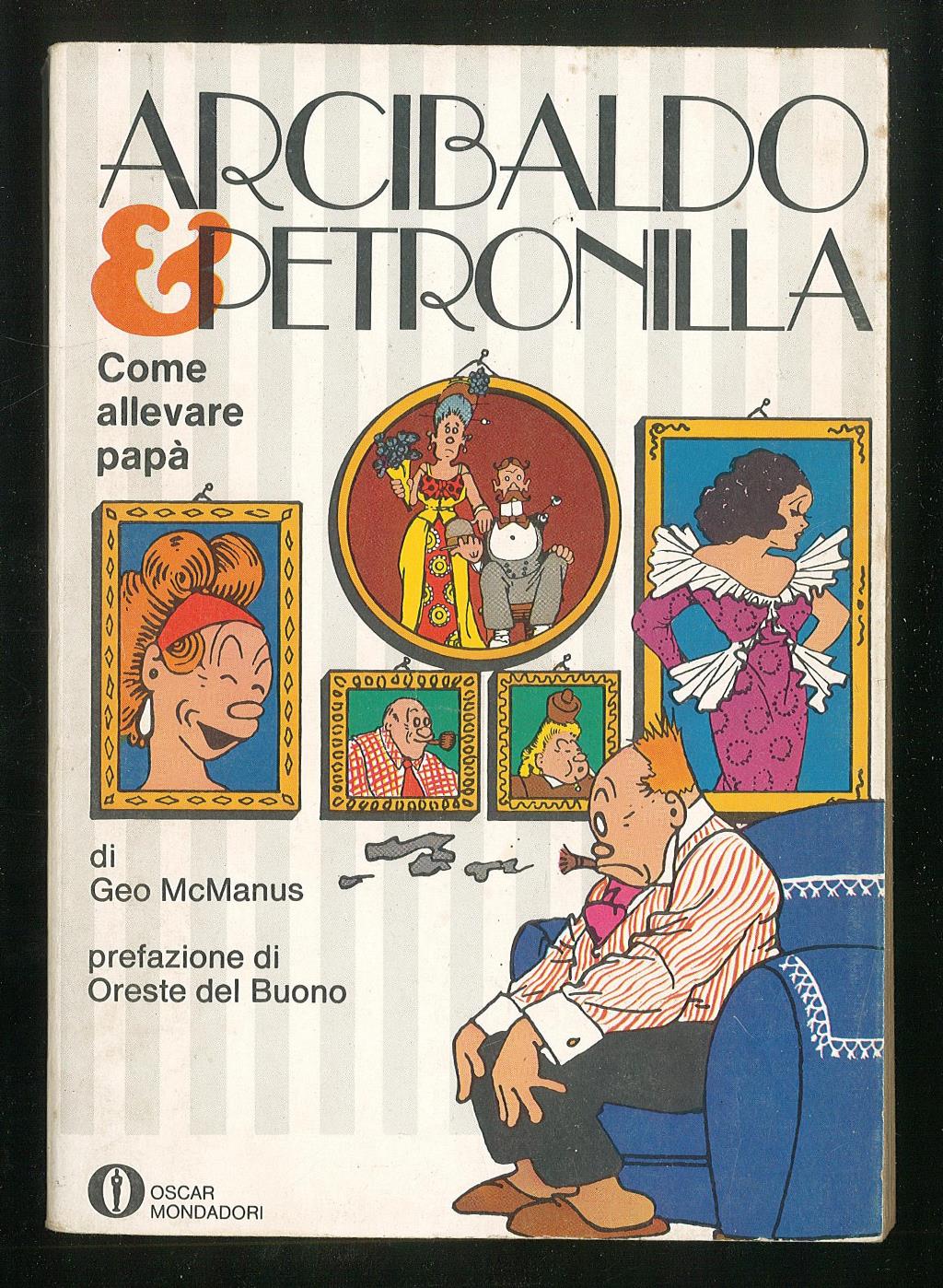 Arcibaldo & Petronilla – Come allevare papà