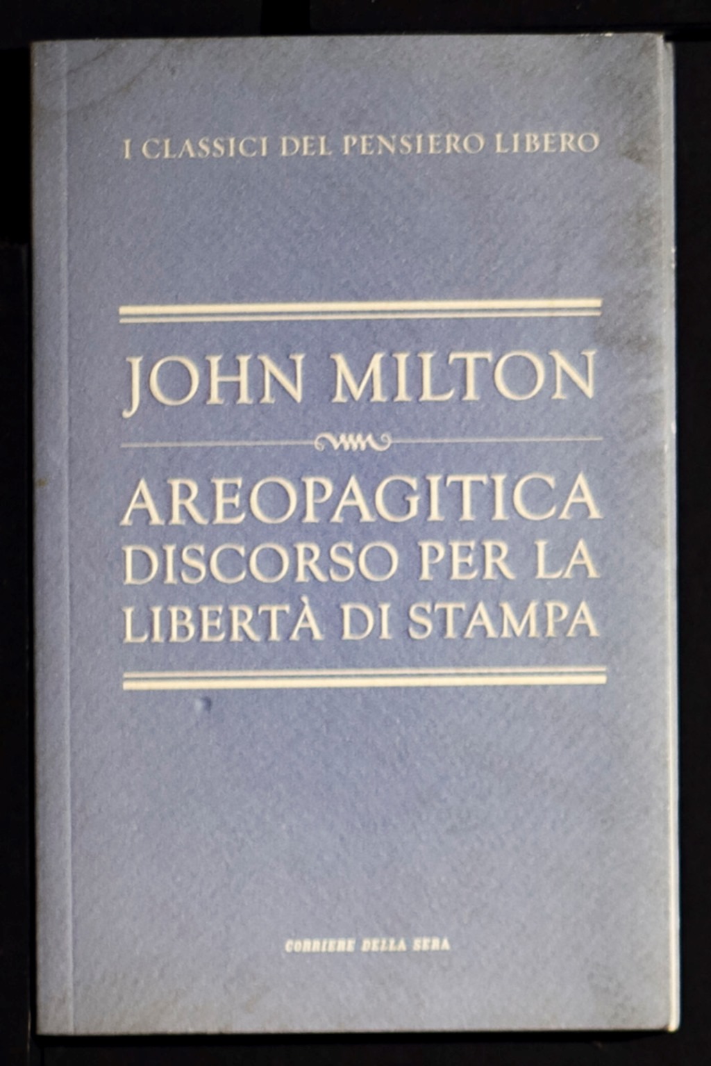 Areopagitica discorso per la libertà di stampa