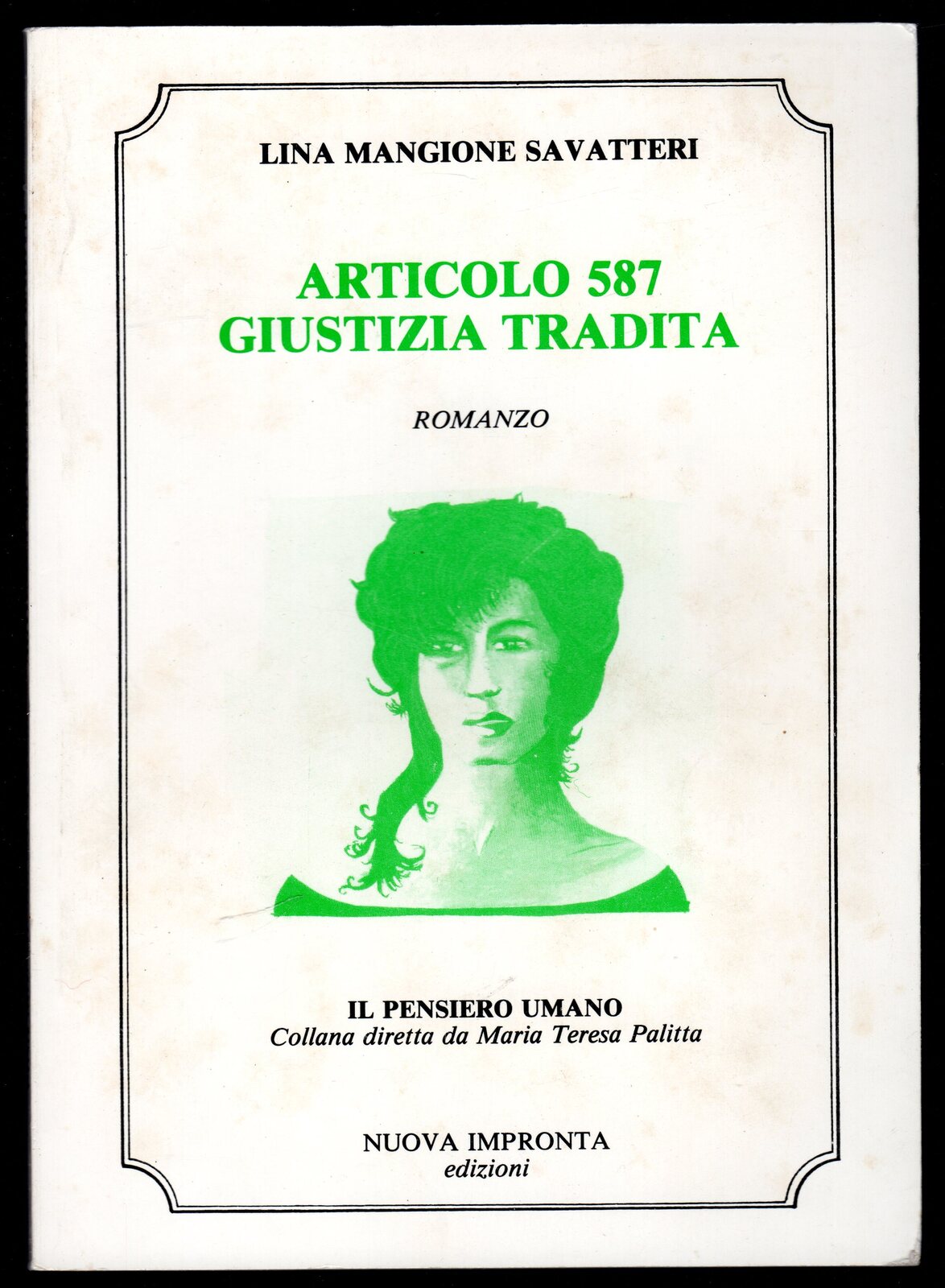 Articolo 587 giustizia tradita