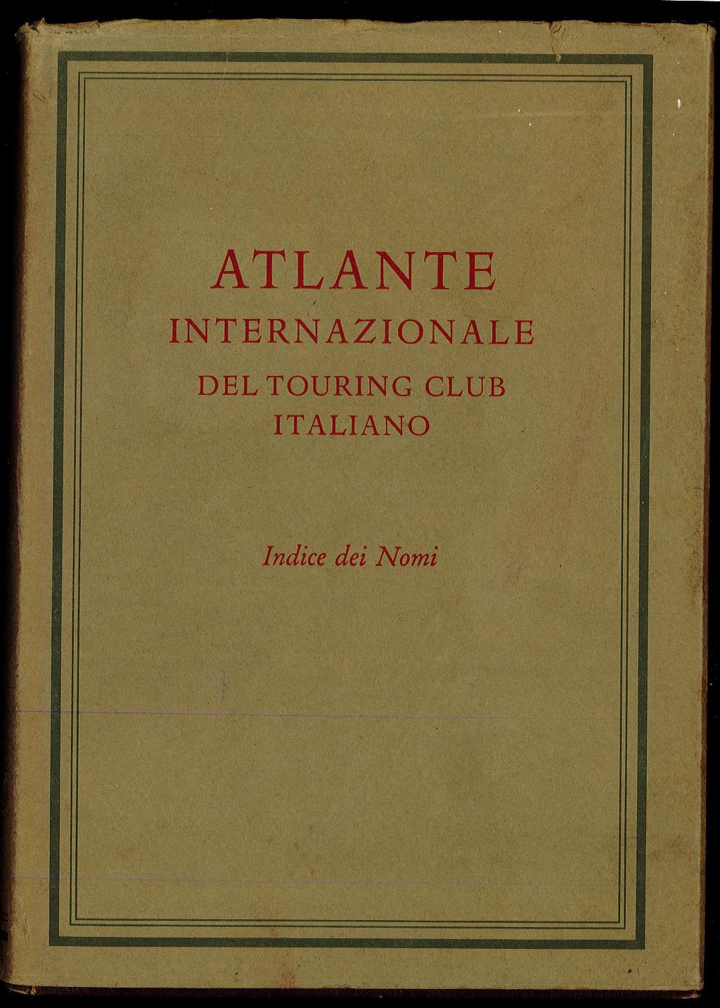 Atlante internazionale del Touring Club Italiano Indice dei nomi