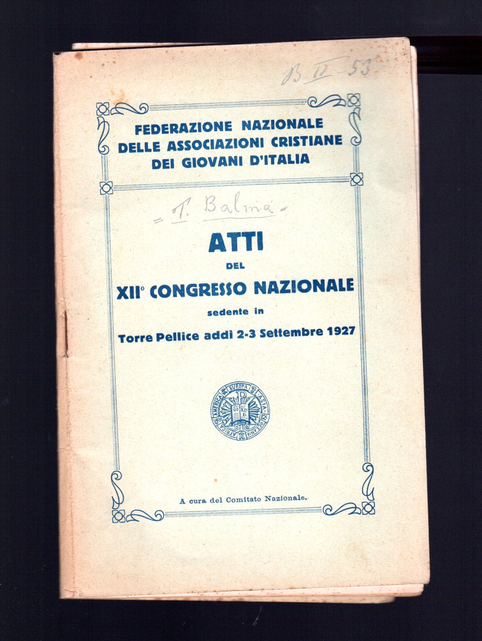 Atti del XII Congresso Nazionale Torre Pellice 2-3 settembre 1927