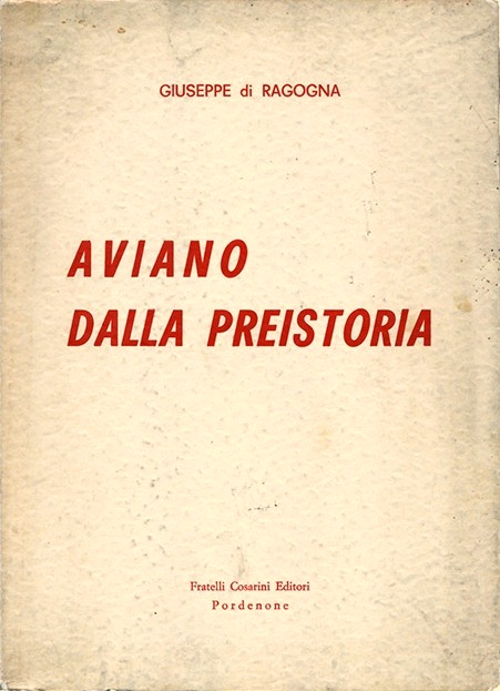 Aviano dalla Preistoria