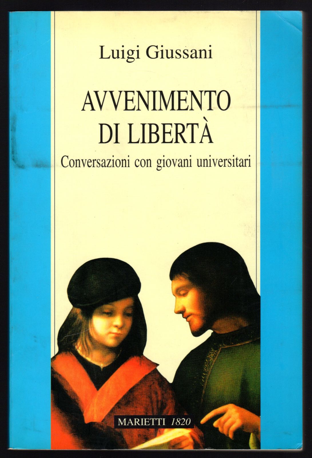 Avvenimento di libertà. Conversazioni con giovani universitari