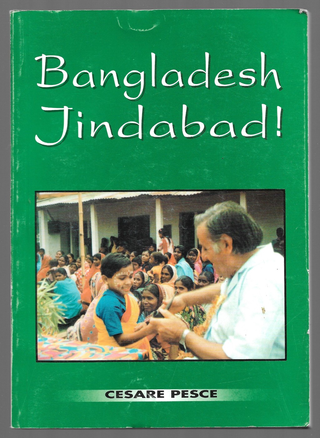 Bangladesh Jindabad!