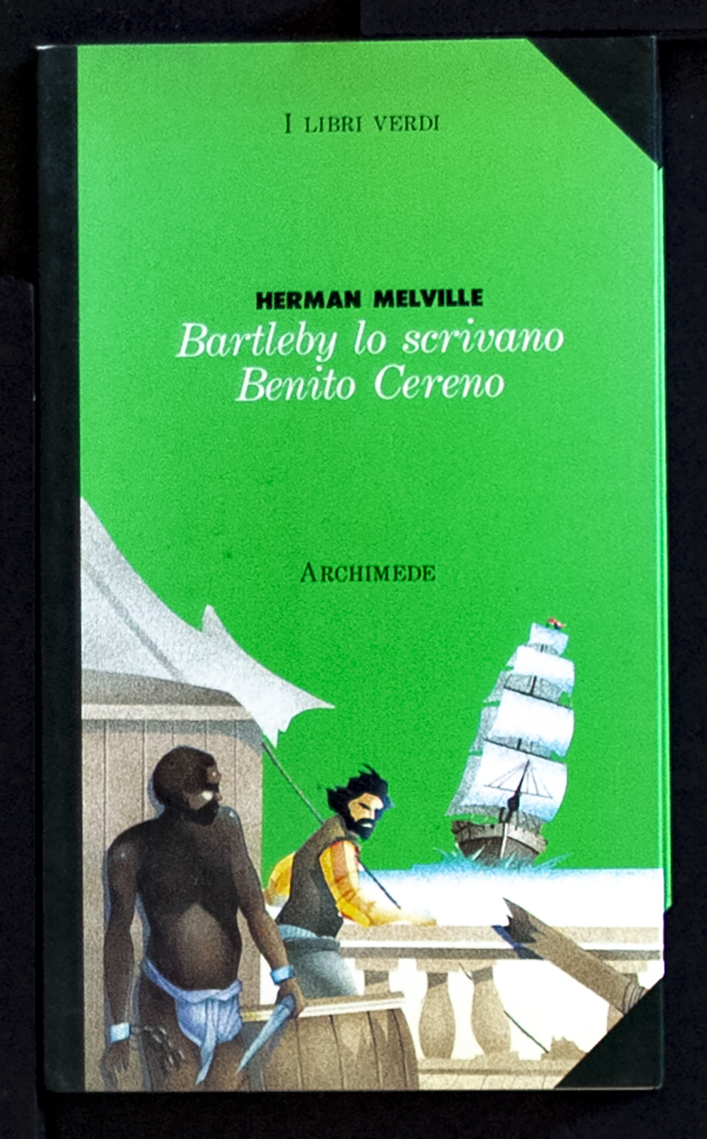 Bartleby lo scrivano Benito Cereno