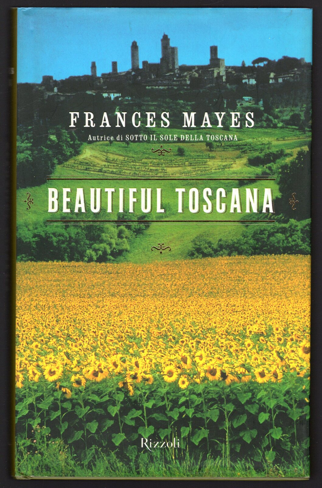 Beautiful Toscana