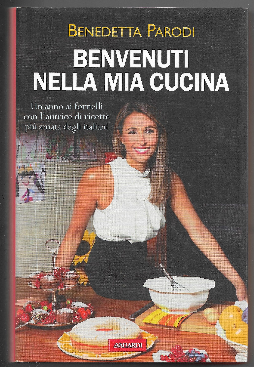 Benvenuti nella mia cucina - Un anno ai fornelli con …