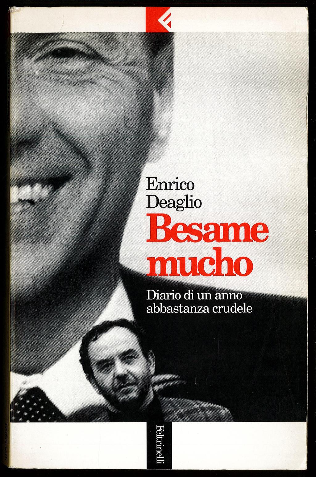 Besame mucho - Diario di un anno abbastanza crudele