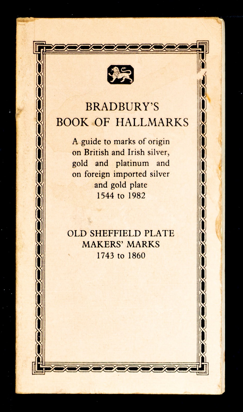 Bradbury's book of hallmarks - Old sheffield plate makers' marks …