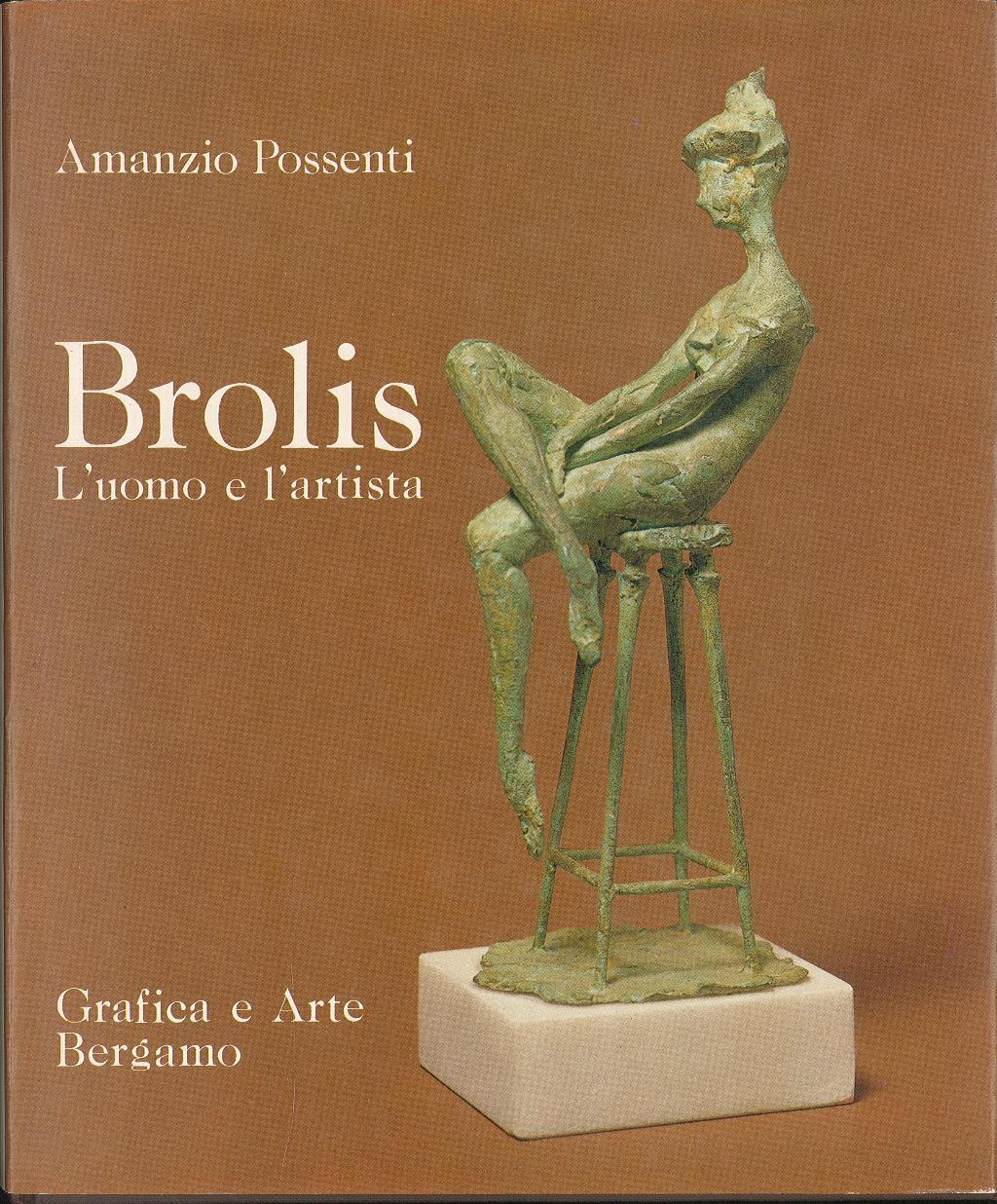 Brolis l'uomo e l'artista