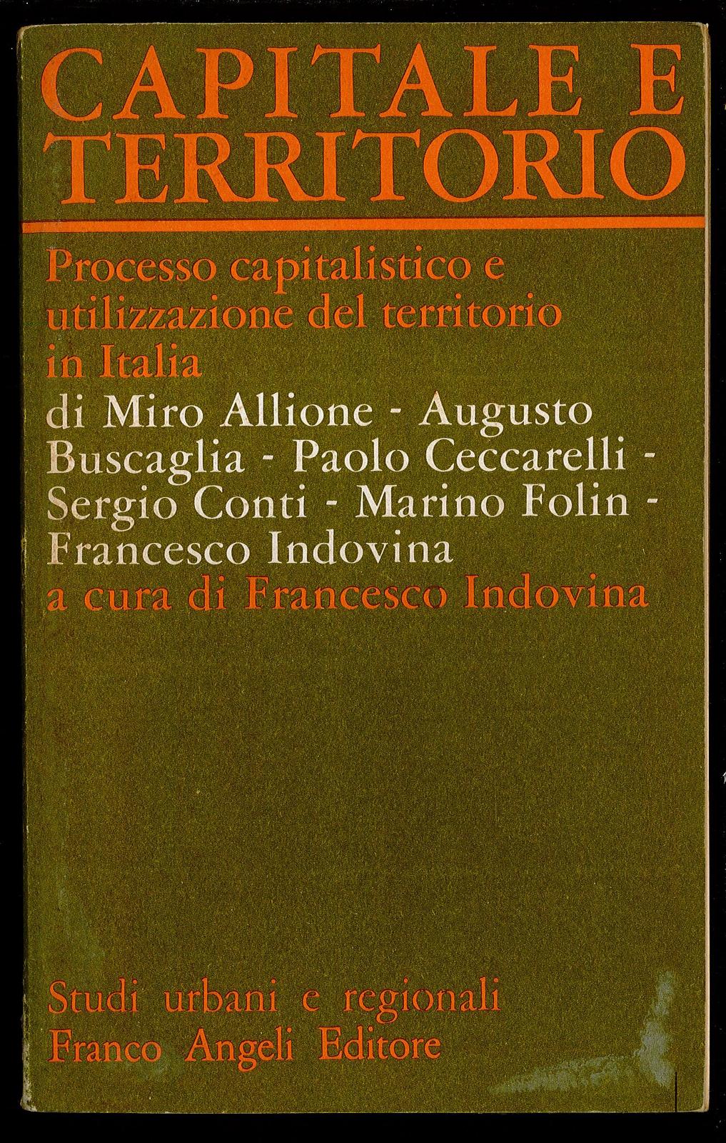 Capitale e territorio – Processo capitalistico e utilizzazione del territorio …