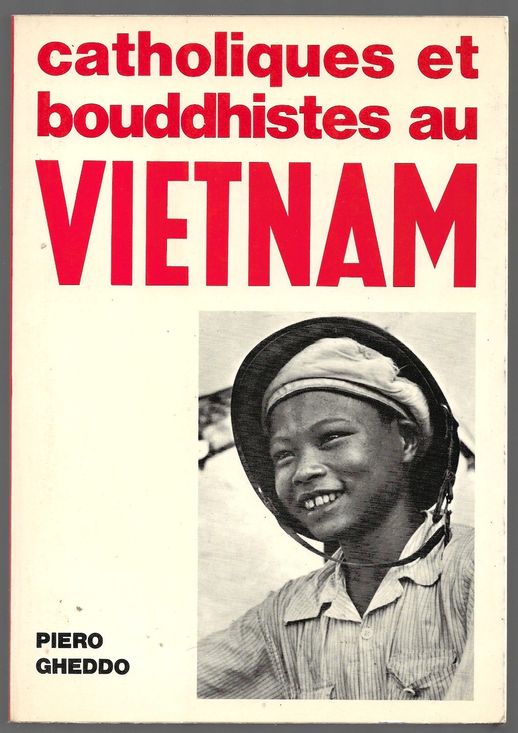 Catholiques et bouddhistes au Vietnam