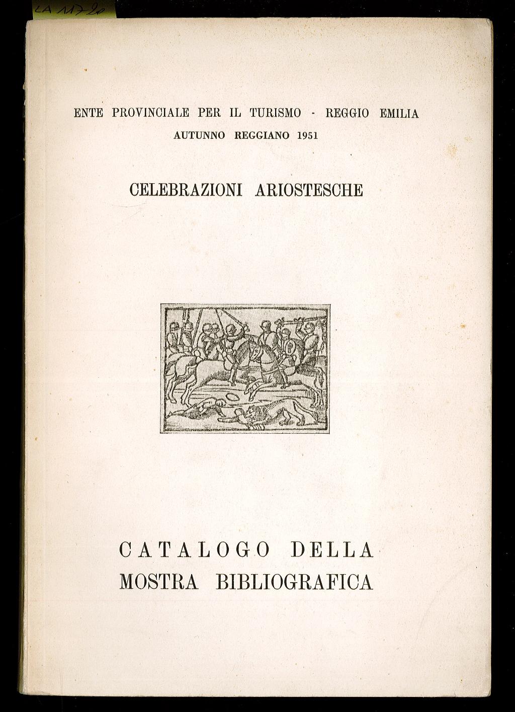 Celebrazioni ariostesche. Catalogo della mostra bibliografica