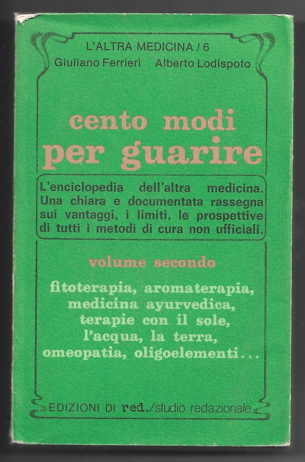 Cento modi per guarire - Volume secondo