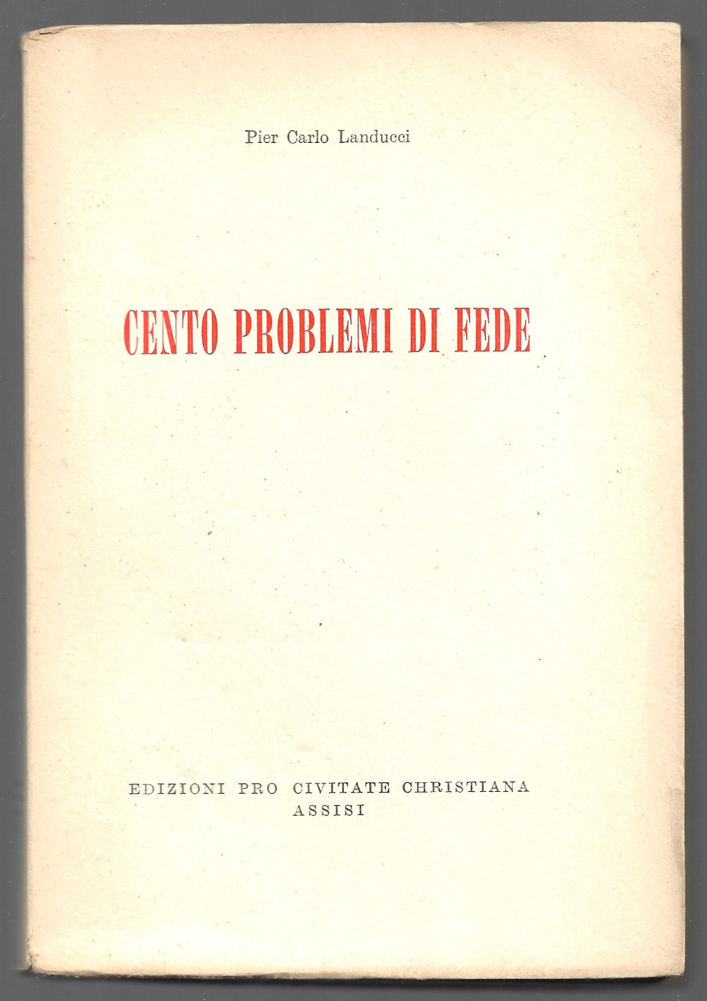 Cento problemi di fede