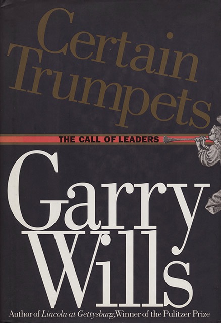 Certain Trumpets. The Call of Leaders