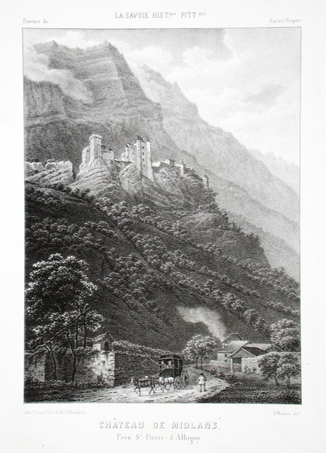 Chateau de Miolans. / Près St. Pierre d'Albigny.
