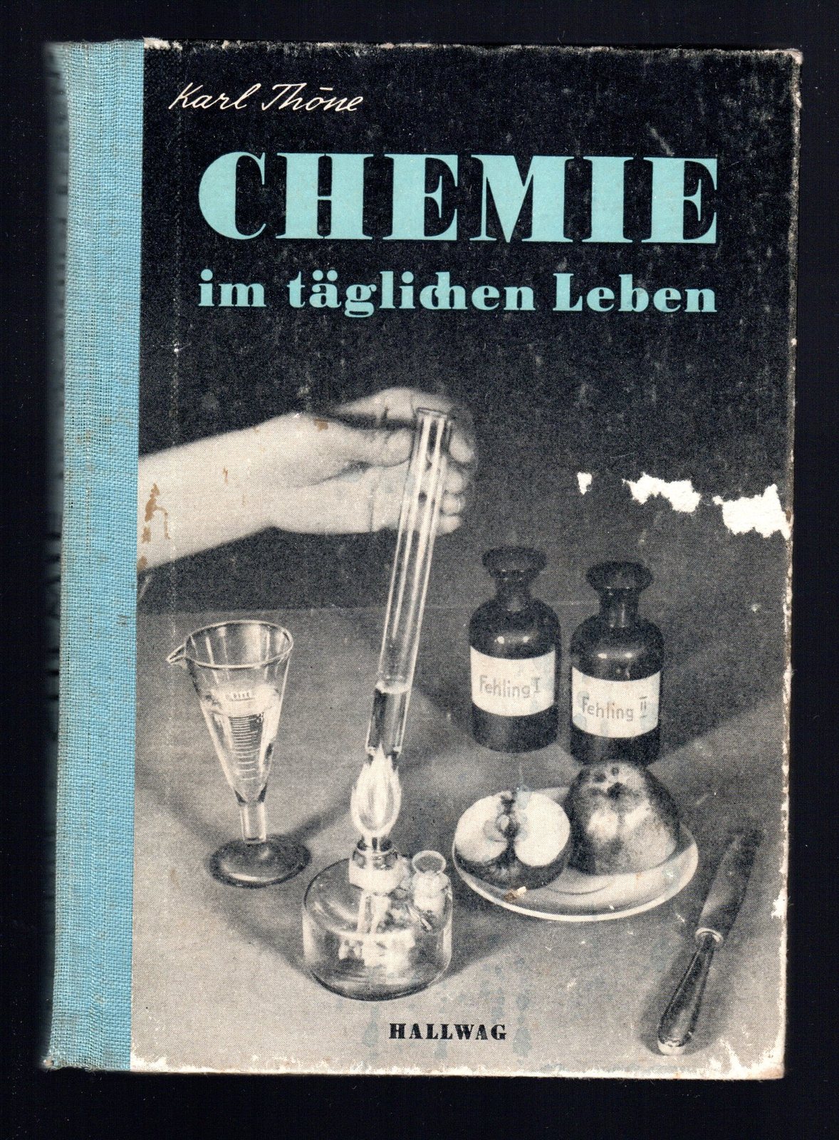 Chemie. Im taglichen Leben