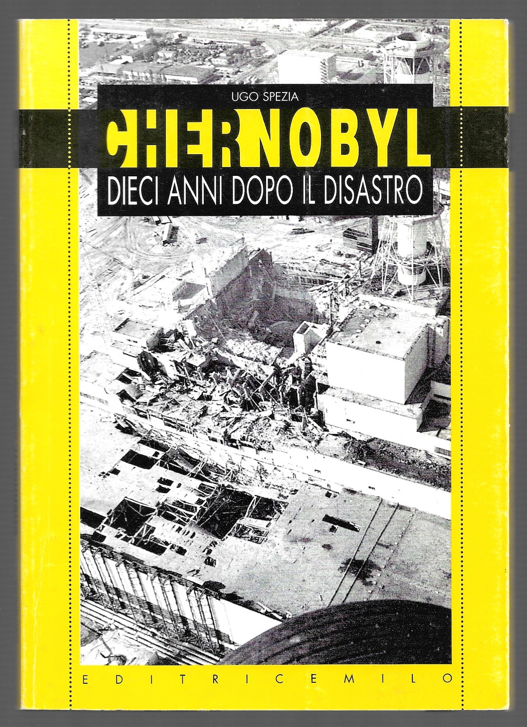 Chernobyl dieci anni dopo il disastro