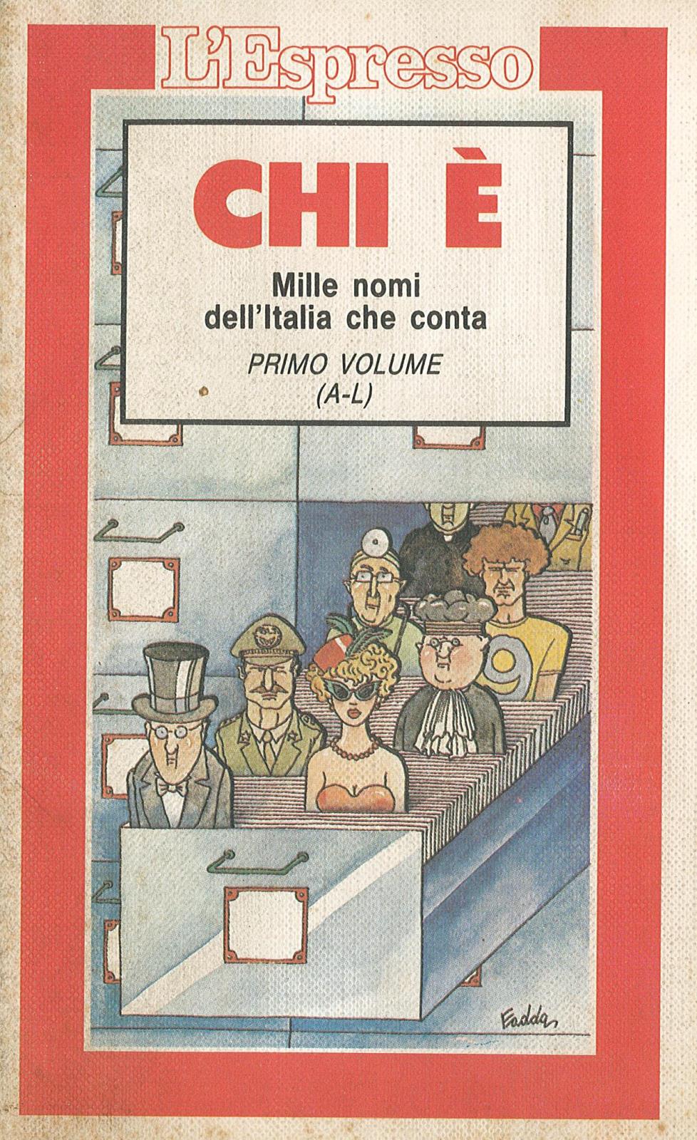 Chi è. Mille nomi dell'Italia che conta
