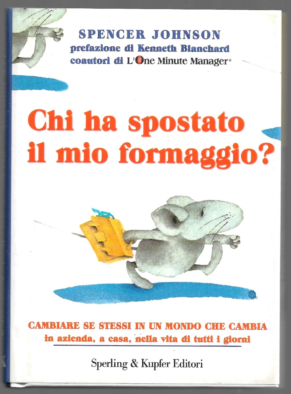 Chi ha spostato il mio formaggio?