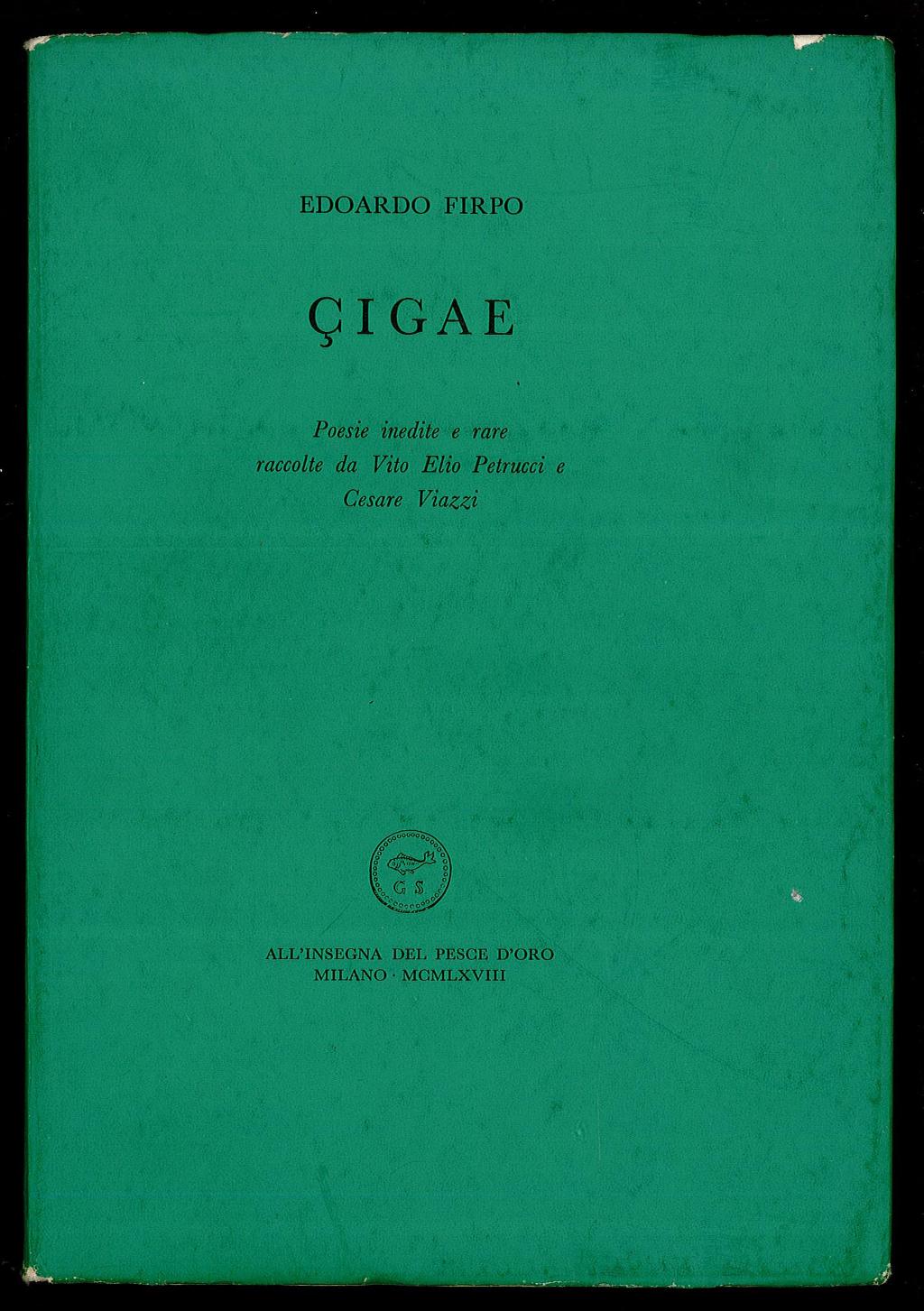 Cigae - Poesie inedite e rare raccolte da Vito Elio …