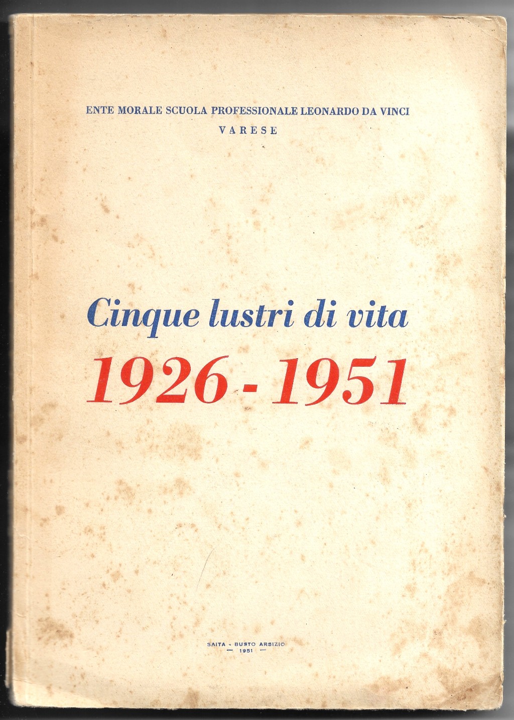 Cinque lustri di vita 1926-1951