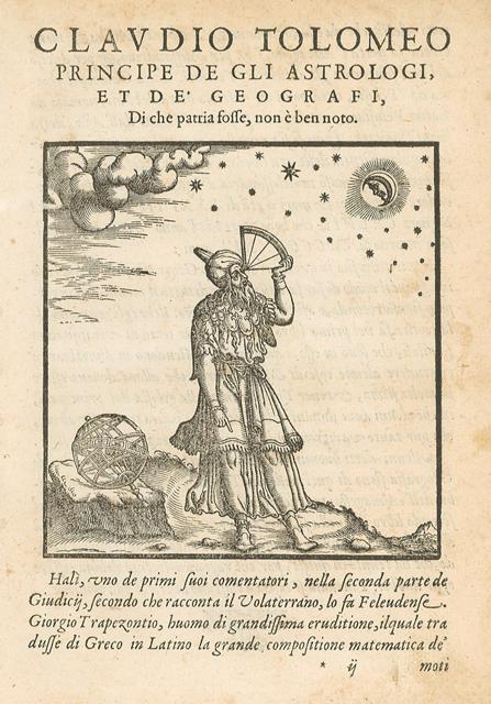 Claudio Tolomeo Principe de gli Astrologi et de' Geografi, Diche …