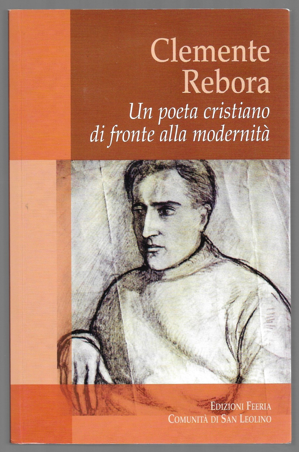 Clemente Rebora - Un poeta cristiano di fronte alla modernità