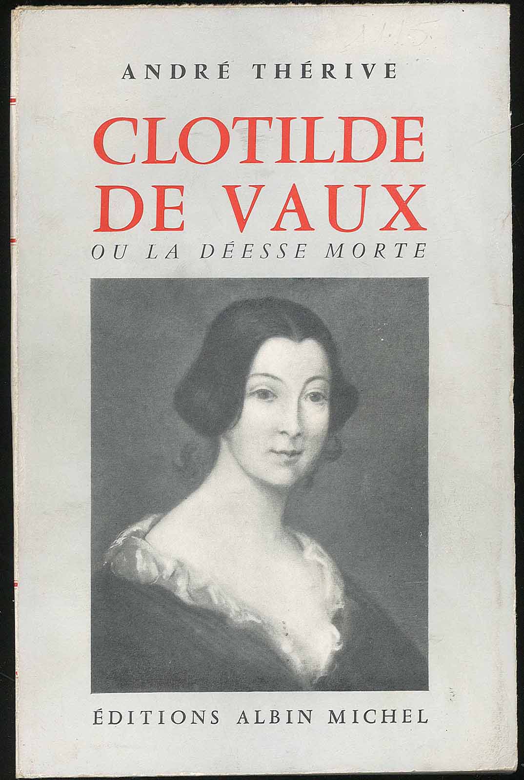 Clotilde de Vaux ou la deese morte