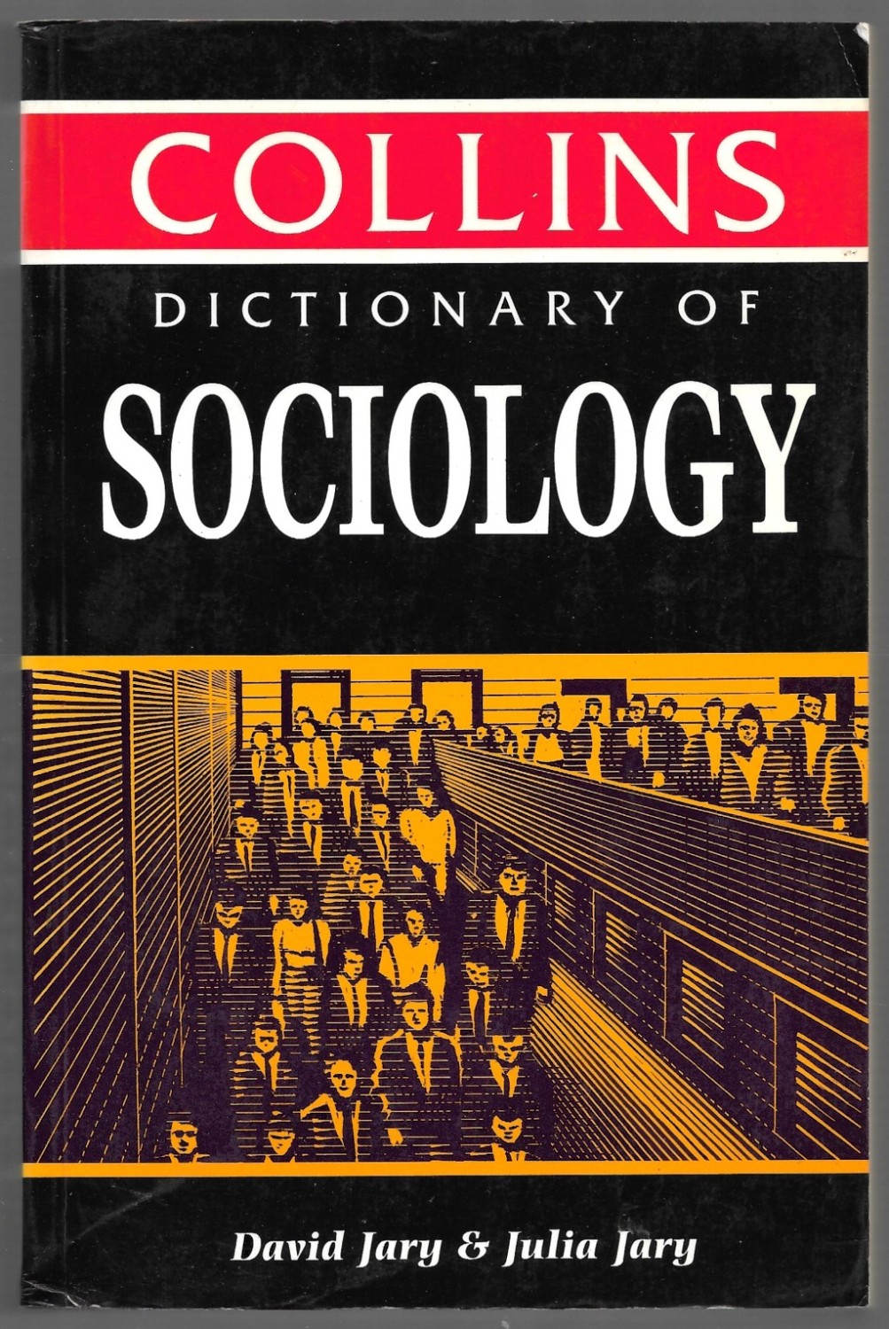 Collins dictionary of sociology