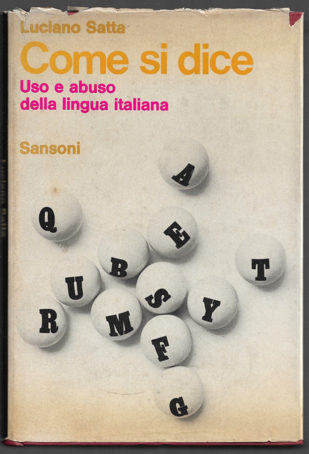 Come si dice – Uso e abuso della lingua italiana