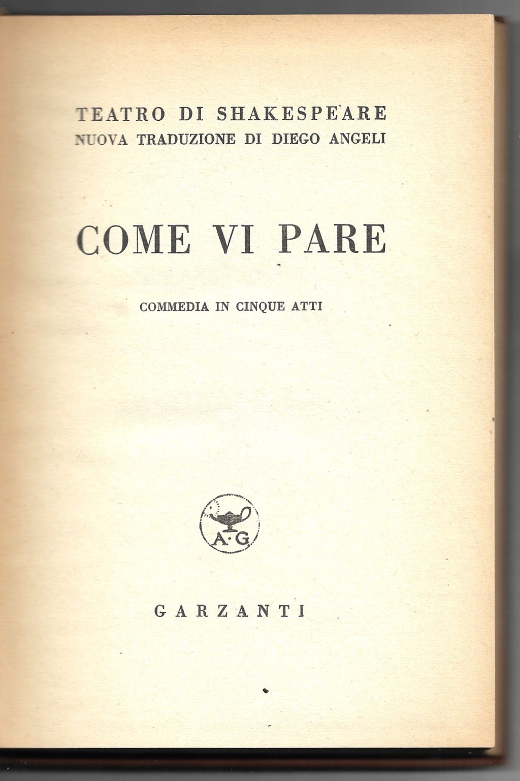 Come vi pare - Commedia in V atti