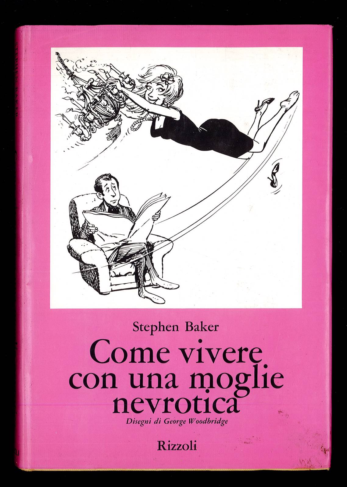 Come vivere con una moglie nevrotica