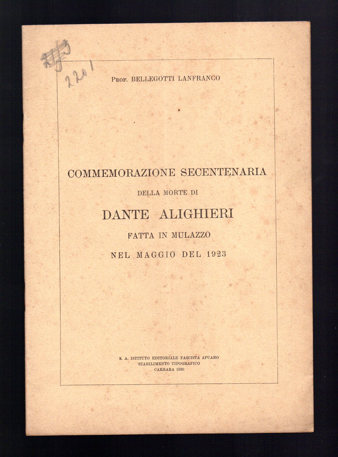 Commemorazione secentenaria della morte di Dante Alighieri fatta in Mulazzo …