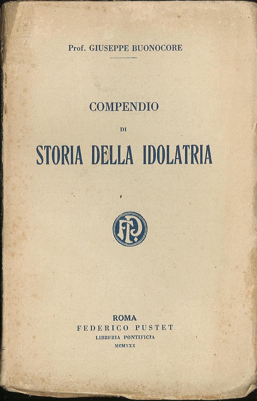Compendio in storia della idolatria