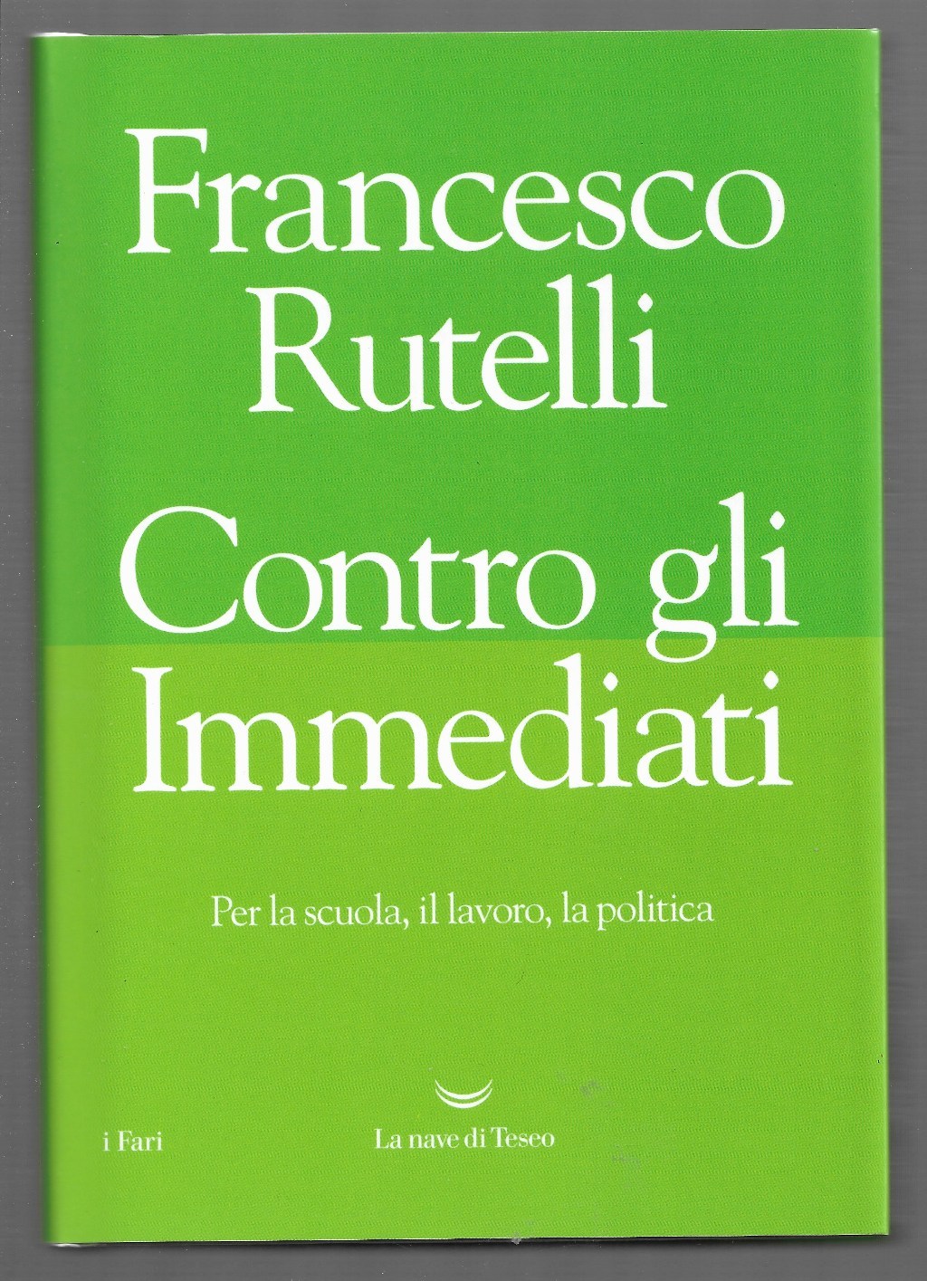 Contro gli Immediati – Per la scuola, il lavoro, la …