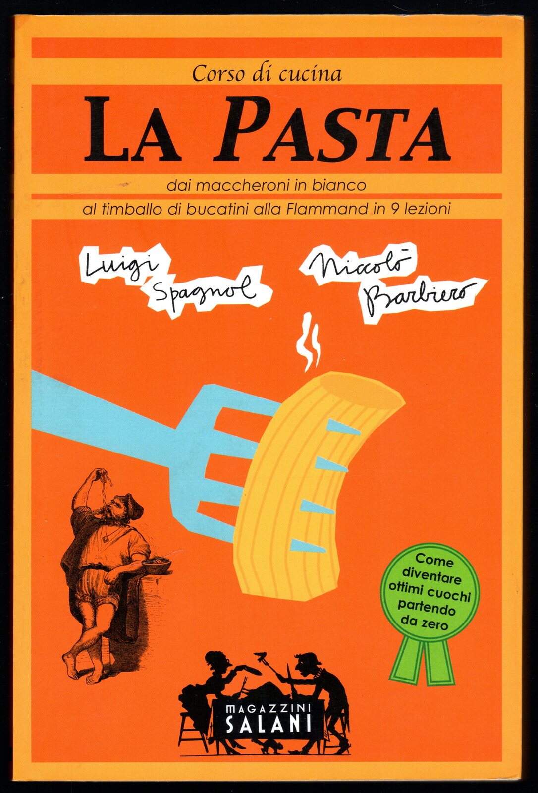 Corso di cucina. La Pasta dai maccheroni in bianco al …