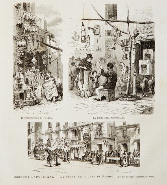 Costumi napoletani.- Il pizzicagnolo di Pasqua.- La fiera dell’Annunciata.- La …