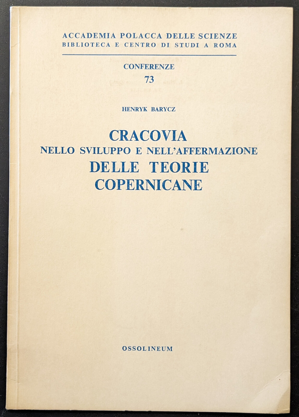 Cracovia nello sviluppo e nell'affermazione delle teorie copernicane
