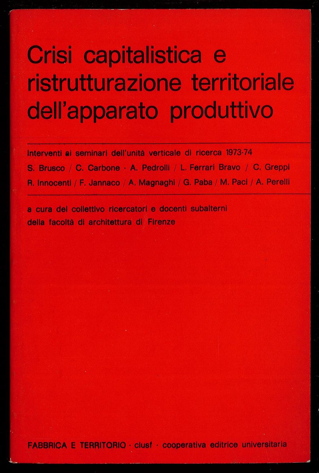 Crisi capitalistica e ristrutturazione territoriale dell’apparato produttivo